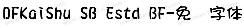 DFKaiShu SB Estd BF字体转换